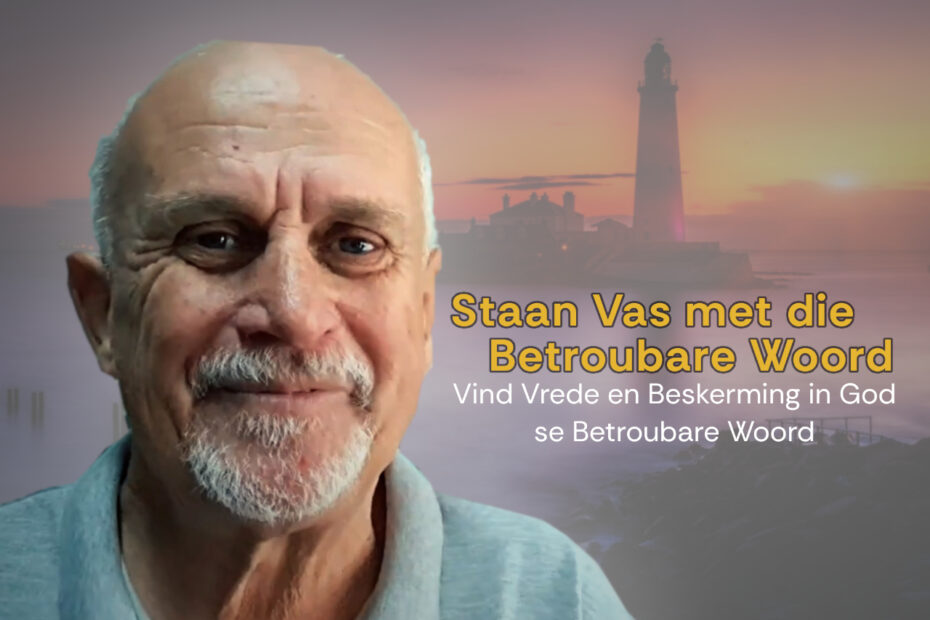 Staan Vas met die Betroubare Woord 7 Die Betroubare Woord