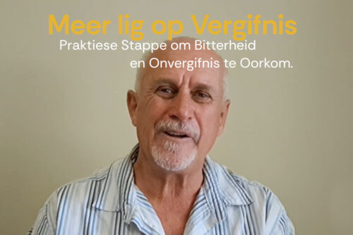 Meer Lig Op Vergifnis: ‘n Inleiding tot Vergifnis en Vrug in die Lewe