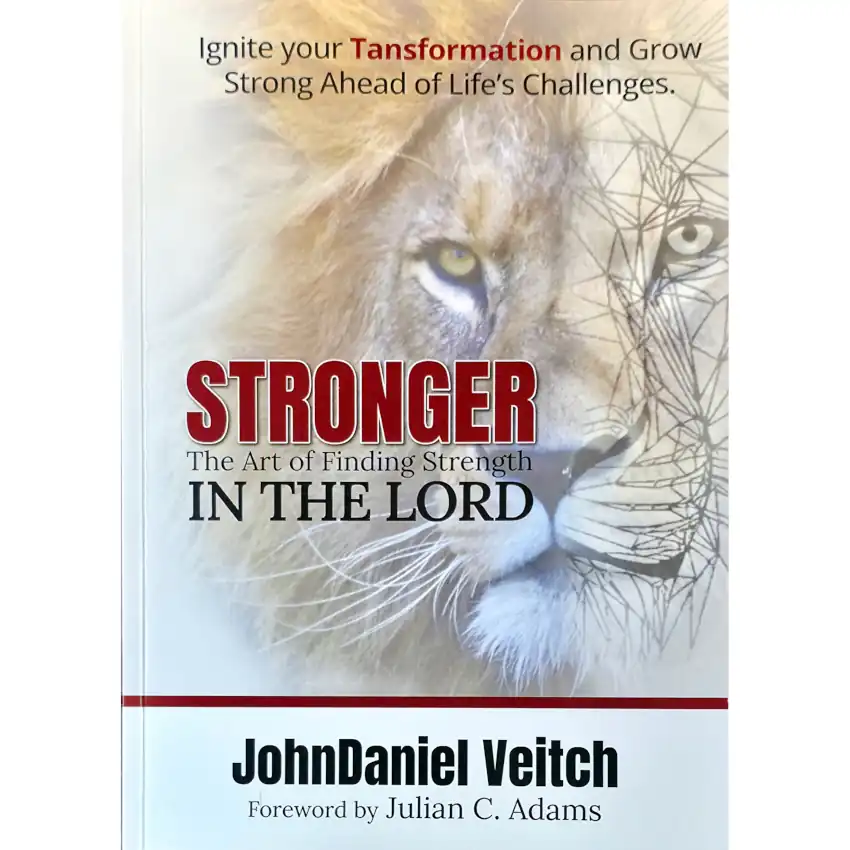 Stronger in the Lord — The Art of Finding Strength 2 Stronger In the Lord - Cover