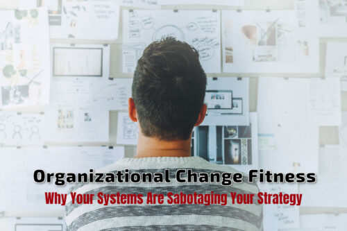 Organizational change fitness